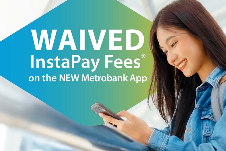 Waived InstaPay fees on the Metrobank App